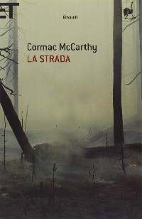 Copertina La strada di Cormac McCarthy