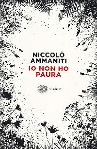 Copertina Io non ho paura di Niccolò Ammaniti