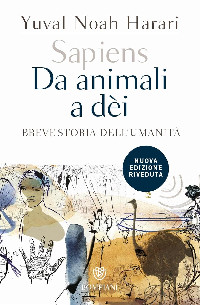 Copertina Sapiens. Da animali a dèi. Breve storia dell’umanità di Yuval Noah Harari