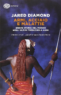 Copertina Armi, acciaio e malattie di Jared Diamond