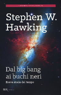 Copertina Dal big bang ai buchi neri. Breve storia del tempo di Stephen Hawking